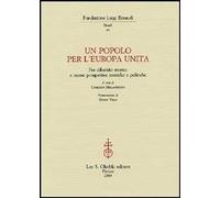 Un popolo per l'Europa unita. Fra dibattito storico e nuove prospettive teoriche e politiche