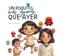 Un poquito más grande que ayer