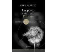 Un posto chiamato Plutone. Dentro la mente dell'Alzheimer - 2019