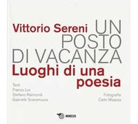 Un posto di vacanza. Luoghi di una poesia