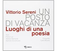 Un posto di vacanza. Luoghi di una poesia