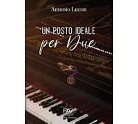 Un posto ideale per due