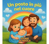 Un posto in più nel cuore: La storia di Emma e del suo fratellino
