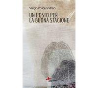 Un posto per la buona stagione