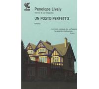 Un posto perfetto [Paperback] [Jun 17, 2010] Lively, Penelope and Piazzetta, Cor