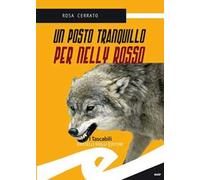 Un posto tranquillo per Nelly Rosso