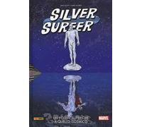 Un potere superiore a quello cosmico. Silver Surfer. Vol. 2