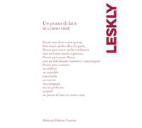 Un pozzo di latte in centro città. Testo ebraico a fronte. Ediz. bilingue