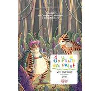 Un prato di fiabe. Finalisti del concorso letterario e di illustrazioni. Ediz. a colori