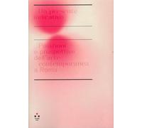 Un presente indicativo. Posizioni e prospettive dell'arte contemporanea