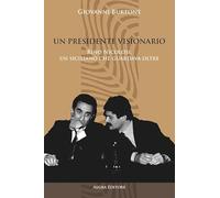 Un Presidente visionario. Rino Nicolosi, un siciliano che guardava oltre