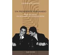 Un Presidente visionario. Rino Nicolosi, un siciliano che guardava oltre