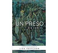 Un preso sin cárcel