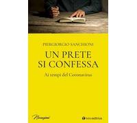 Un prete si confessa ai tempi del Coronavirus