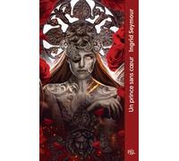 Un Prince sans coeur - Tome 01 La Guérisseuse de royaumes - Tome 01 Un Prince sans coeur (01)