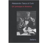 Un principe in America e altrove