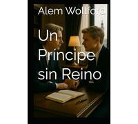 Un Príncipe sin Reino