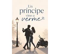 Un príncipe vino a verme