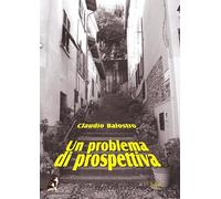 Un problema di prospettiva e altri racconti