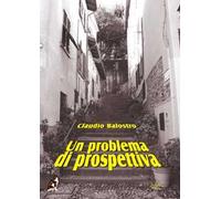Un problema di prospettiva e altri racconti