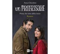 Un professore. Prima che tutto abbia inizio