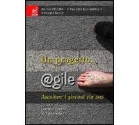 Un progetto... @gile. Ascoltare i giovani via SMS