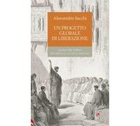 Un progetto globale di liberazione. Paolo di Tarso interpella la Chiesa di Roma