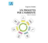 Un progetto per l'ambiente. Corso di Ecodesign