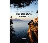 Un prolungato presente