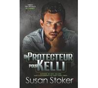 Un protecteur pour Kelli: 6