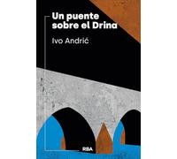 Un puente sobre el Drina