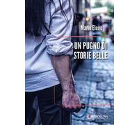 Un pugno di storie belle