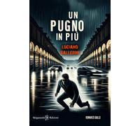 Un pugno in più - Ballerini Luciano