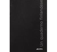 Un Quaderno Finlandese - [Alinea Editrice]