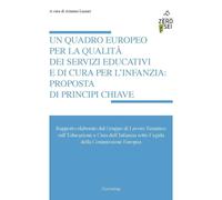 Un quadro europeo per la qualità dei servizi educativi e di cura per l'infanzia: