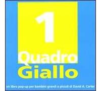 David A. Carter – Un Quadro Giallo – Ediz. illustrata