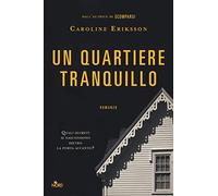 Un quartiere tranquillo