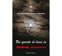 Un quarto di luna in BBQ sauce