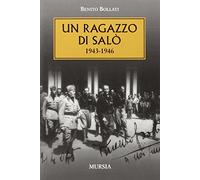 Un ragazzo di Salò 1943-1946