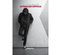 Un ragazzo difficile - [Historica Edizioni]
