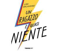 Un ragazzo è quasi niente