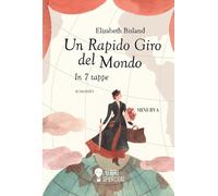 Un rapido giro del mondo - [Minerva Edizioni]
