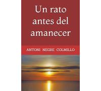 Un rato antes dcel amanecer
