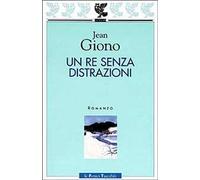 Un re senza distrazioni