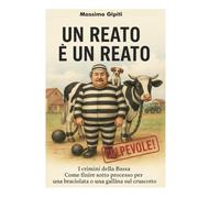 UN REATO È UN REATO: i crimini della bassa