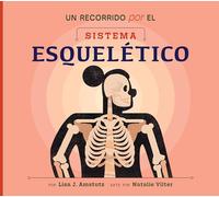 Un recorrido por el sistema esquelético