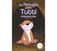 Un Refugio para Tutti