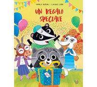 Un regalo speciale. Ediz. a colori