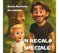 UN REGALO SPECIALE: ✨ UN REGALO SPECIALE ✨ Una fiaba illustrata che parla di magia, amore e avventure indimenticabili.
