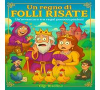 Un regno di folli risate: Un'avventura tra regal preoccupazioni
